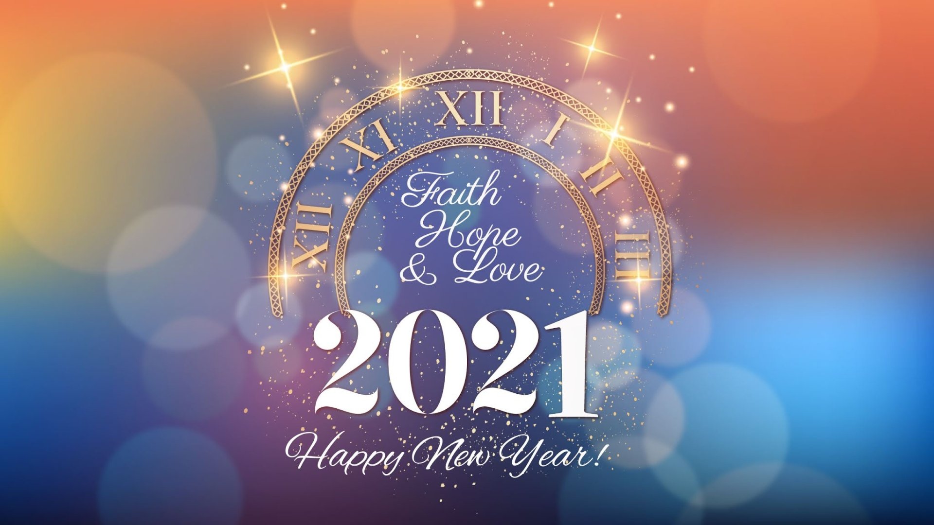 HD desktop wallpaper with a festive New Year 2021 theme, featuring a golden clock, sparkling stars, and the message Faith Hope & Love Happy New Year! in bright holiday colors.