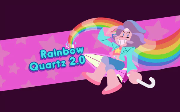  Rainbow Quartz 2.0