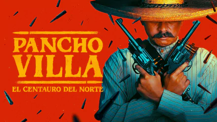 TV Show Pancho Villa: The Centaur of the North HD Desktop Wallpaper | Background Image