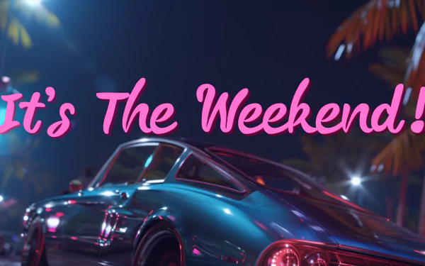 HD desktop wallpaper featuring a vibrant night scene with a stylish car under neon lights and palm trees, emblazoned with 'It's The Weekend!' text for a festive weekend vibe.