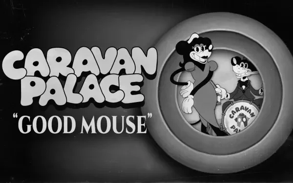 Black-and-white cartoon title Caravan Palace — Good Mouse depicting a detective mouse and sidekick framed by concentric rings. HD PC desktop wallpaper for Mouse: P.I. For Hire, retro games.