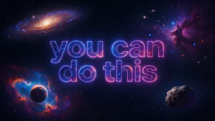 4K Ultra HD PC desktop wallpaper and background: glowing you can do this quote set in a vivid galaxy space scene with nebulae, planets and asteroids.