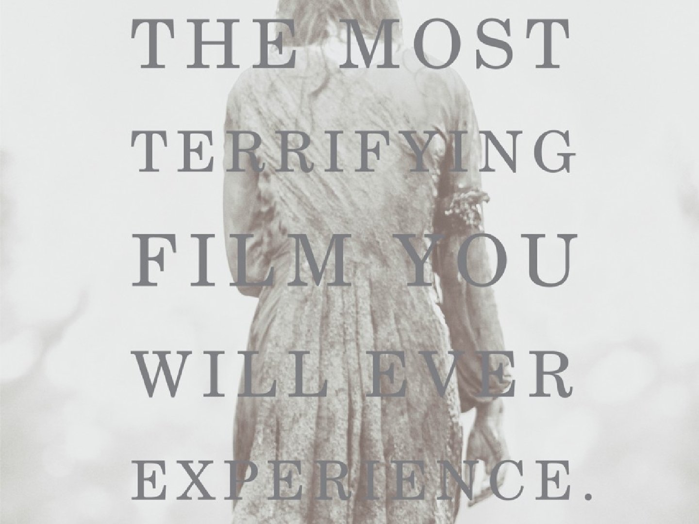 A haunting HD wallpaper featuring a figure in a tattered dress, with the text The most terrifying film you will ever experience, representing the movie Evil Dead (2013).