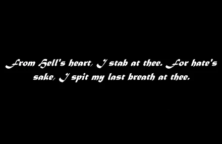 HD PC desktop wallpaper for the movie Star Trek II: The Wrath of Khan: white cursive text on black — From Hell's heart, I stab at thee. For hate's sake, I spit my last breath at thee.