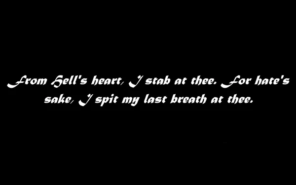 HD PC desktop wallpaper for the movie Star Trek II: The Wrath of Khan: white cursive text on black — From Hell's heart, I stab at thee. For hate's sake, I spit my last breath at thee.