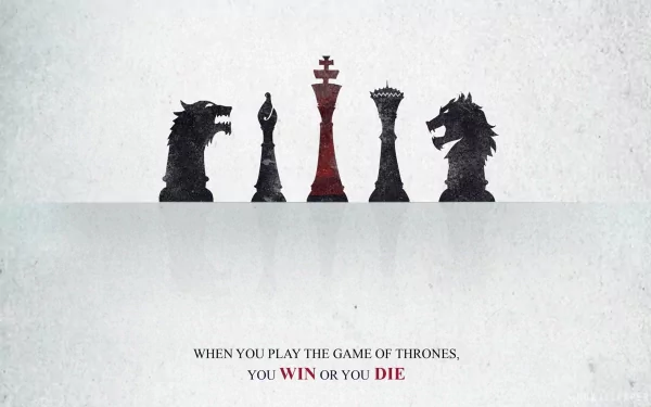Game of Thrones-inspired HD wallpaper featuring chess pieces and the quote When you play the game of thrones, you win or you die.