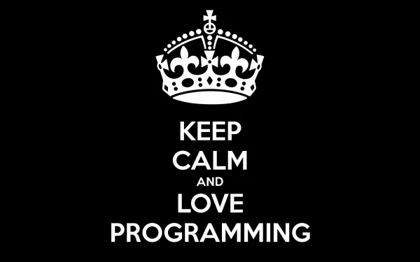 HD desktop wallpaper with KEEP CALM AND LOVE PROGRAMMING text and a crown symbol, themed for programming enthusiasts.