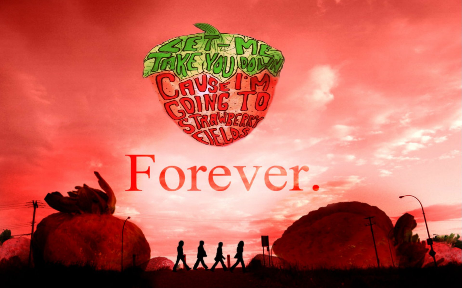 HD desktop wallpaper featuring The Beatles' iconic Abbey Road silhouette against a red sky with a strawberry graphic and the word Forever referencing their music.