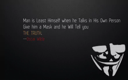 HD desktop wallpaper featuring an anonymous mask with an Oscar Wilde quote on truth and identity.