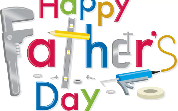HD desktop wallpaper for Father's Day featuring colorful text and assorted tools like a hammer and screwdriver.