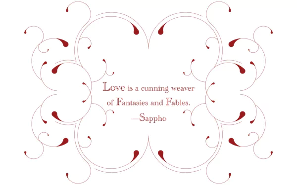 HD PC desktop wallpaper background: delicate red floral swirls frame Sappho quote—'Love is a cunning weaver of Fantasies and Fables.' Tags: love, sappho, misc, quote.