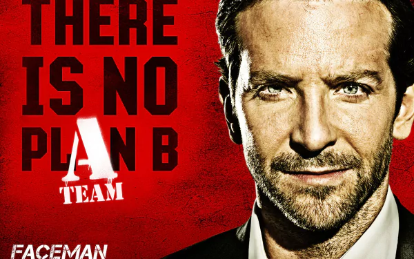 A HD desktop wallpaper featuring Bradley Cooper as Faceman from the movie The A-Team, with a striking red background and the text There is no Plan B.