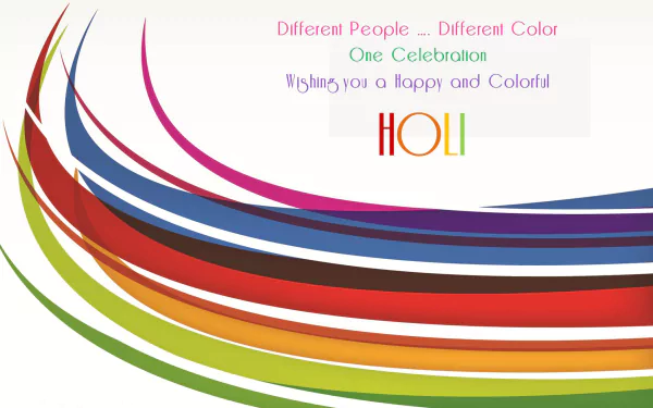 A vibrant HD desktop wallpaper featuring colorful wavy lines, celebrating the holiday of Holi with the message, Different People... Different Color, One Celebration. 