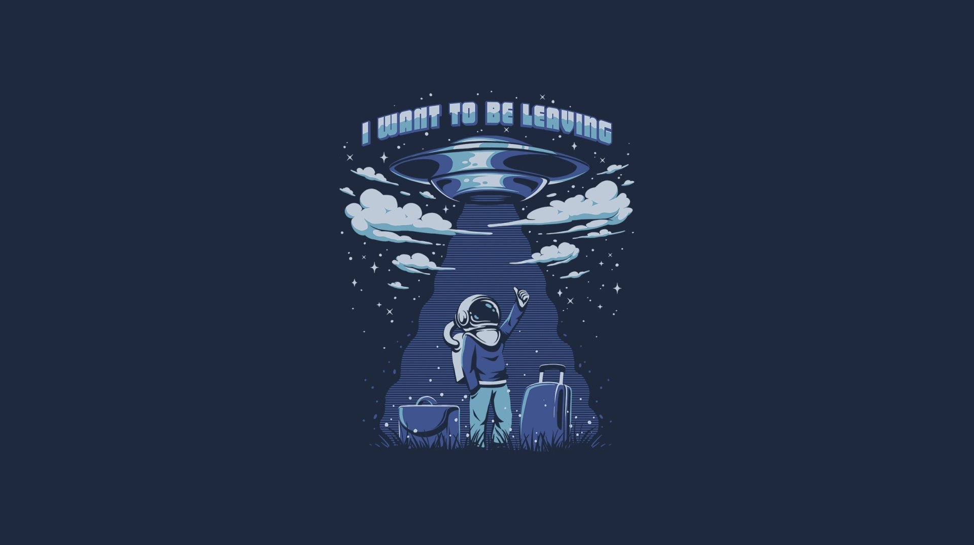 Humorous sci-fi HD desktop wallpaper showing an astronaut hitching a ride into a UFO with the caption, I want to be leaving, against a dark starry sky.